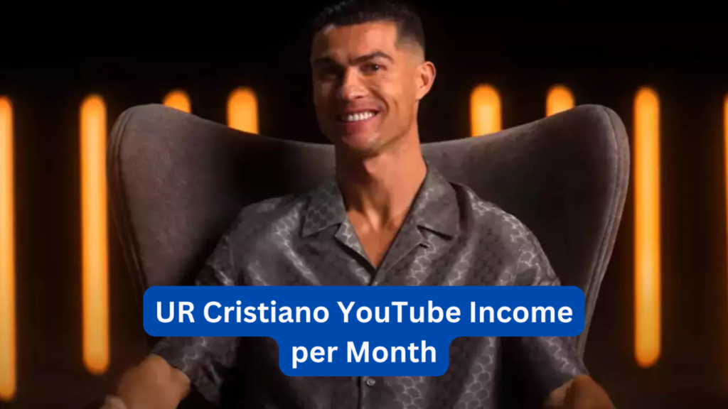 UR Cristiano YouTube Income per Month